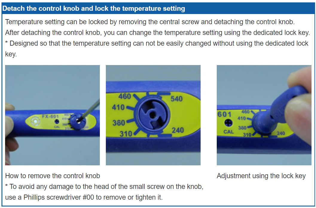 Hakko temperature adjustable soldering iron FX601 comes with an option to be control and lock temperature settings by removing control knob on device.